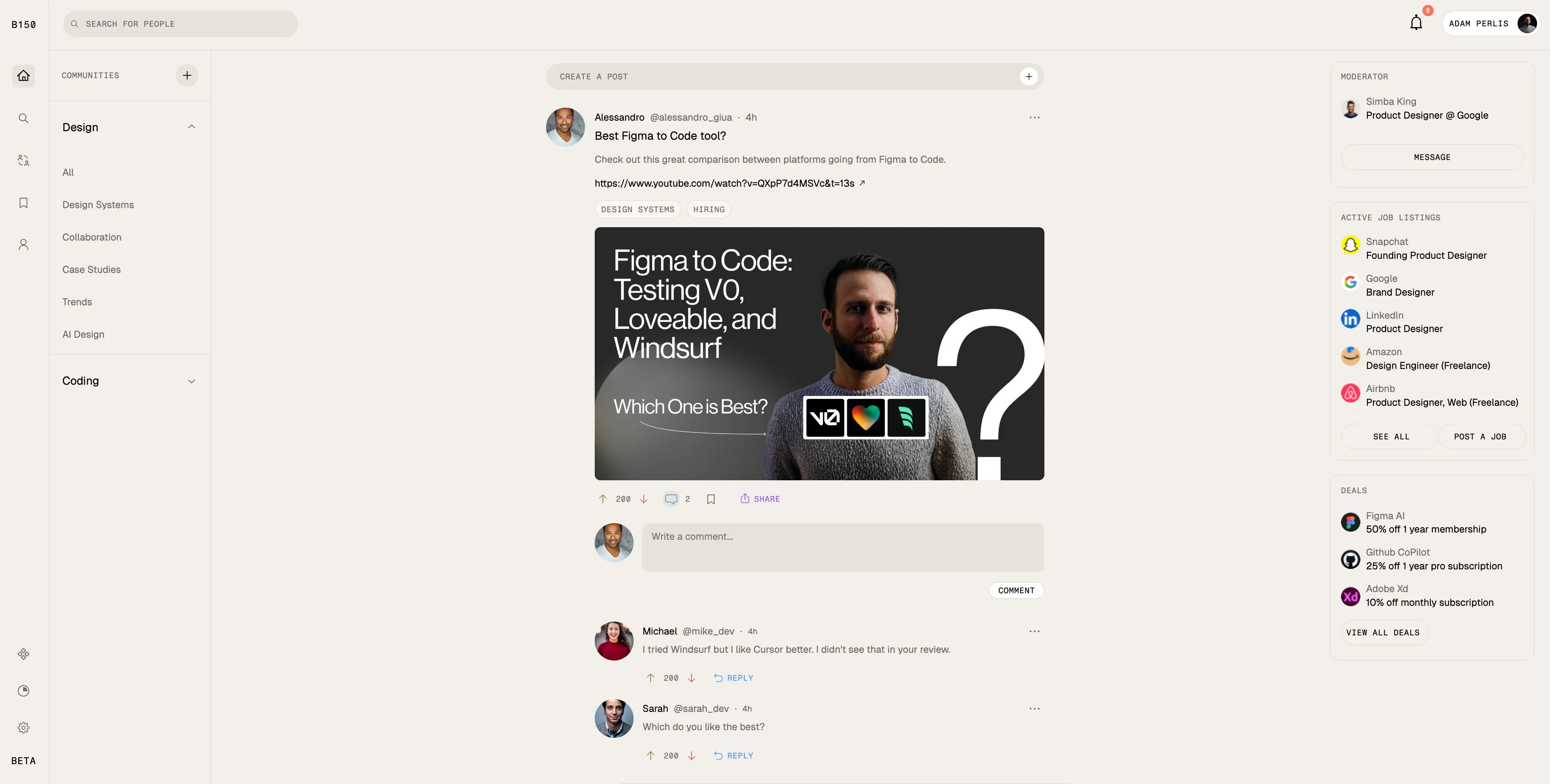 Screenshot of an online community discussion page with categories like Design and Coding on the left. Center shows a post by Alessandro about the best Figma to Code tool, featuring a video thumbnail comparing V0, Loveable, and Windsurf tools with a man's portrait and a question mark. Comments below include users Michael and Sarah discussing preferences. On the right, a moderator profile and active job listings for product and design roles at various companies are displayed, along with deals on software memberships.